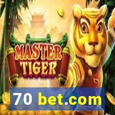 70 bet.com